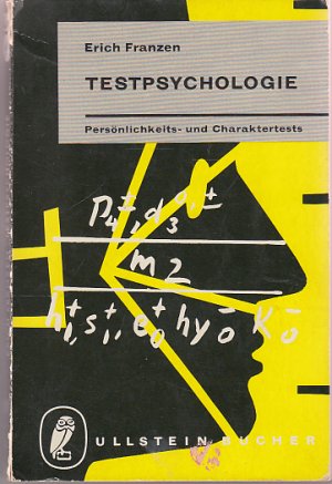 Testpsychologie. Persönlichkeits- und Charaktertests