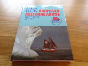 gebrauchtes Buch – Arved Fuchs – Abenteuer Russische Arktis gebrauchtes Buch – Arved Fuchs – Abenteuer Russische Arktis