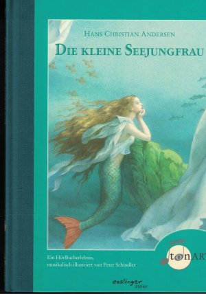 Die kleine Seejungfrau (mit CD)