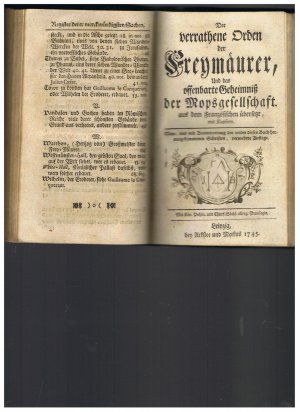 Der verrathene Orden der Freymaurer, und das offenbarte Geheimniß der Mopsgesellschaft. Aus dem Franz. übers.