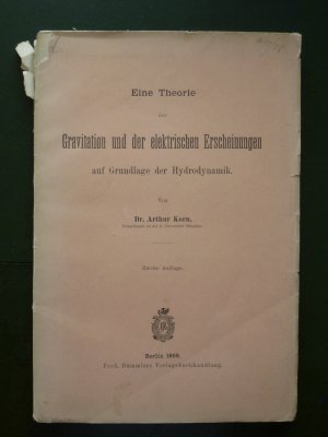 Eine Theorie der Gravitation und der elektrischen Erscheinungen auf Grundlage der Hydrodynamik