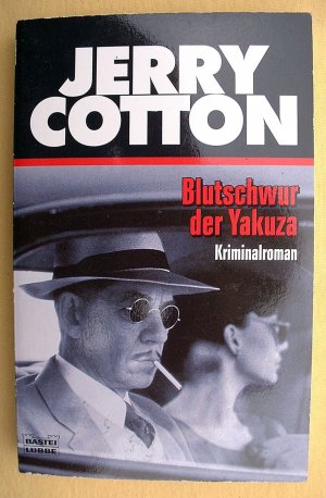 gebrauchtes Buch – Jerry Cotton – BLUTSCHWUR DER YAKUZA