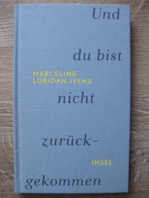 gebrauchtes Buch – Loridan-Ivens, Marceline; Perrignon – Und du bist nicht zurückgekommen