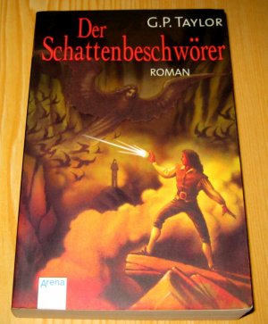 gebrauchtes Buch – Taylor, G. P – Der Schattenbeschwörer