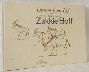 Drawn From Life: A Portfolio of Wildlife Drawings by Zakkie Eloff (Signiert??)