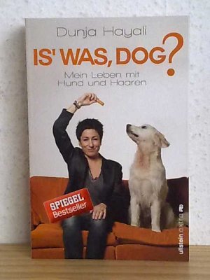 gebrauchtes Buch – Dunja Hayali – Is was, Dog?