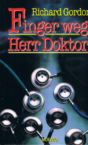 Finger weg, Herr Doktor!