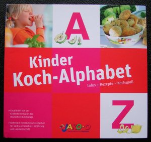 gebrauchtes Buch – Dagmar von Cramm – Kinder Koch-Alphabet, Infos und Rezepte, empfohlen von der Kinderkommission des Deutschen Bundestags