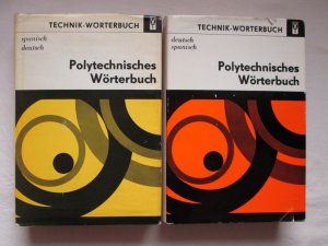 VEB Verlag Technik: Polytechnische Wörterbücher Spanisch (1.) Spanisch-Deutsch + 2.) Deutsch-Spanisch)