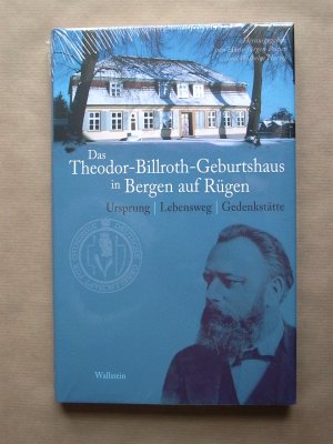 gebrauchtes Buch – Peiper, Hans-Jürgen (Hrsg – Das Theodor-Billroth-Geburtshaus in Bergen auf Rügen. Ursprung. Lebensweg. Gedenkstätte.