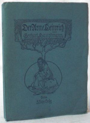 antiquarisches Buch – Gerhart Hauptmann – Der arme Heinrich. Eine deutsche Sage. Mit Buchschmuck von Heinrich Vogeler. EA.