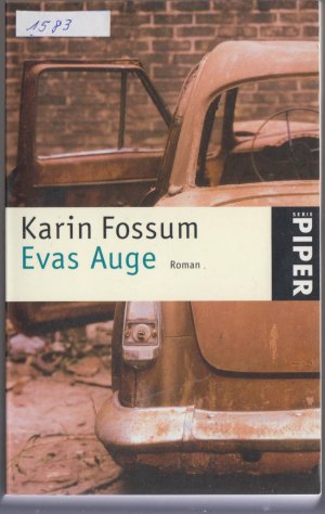 gebrauchtes Buch – Karin Fossum – Evas Auge-Sonderausgabe