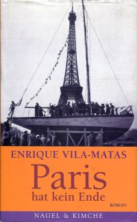 gebrauchtes Buch – Enrique Vila-Matas – Paris hat kein Ende., Roman.