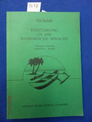 Einführung in die komorische Sprache - Mit einem Vokabular komorisch-deutsch