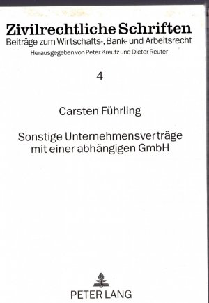 Sonstige Unternehmensverträge mit einer abhängigen GmbH