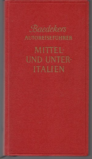 antiquarisches Buch – Baedekers Autoreiseführer Mittel- und Unteritalien antiquarisches Buch – Baedekers Autoreiseführer Mittel- und Unteritalien
