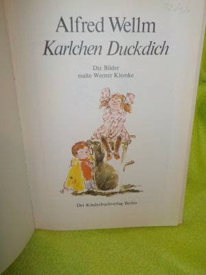 gebrauchtes Buch – Alfred Wellm – Karlchen Duckdich ( ab 8 Jahre )