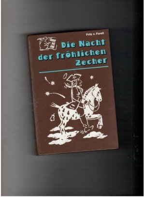 Die Nacht und der fröhlichen Zecher