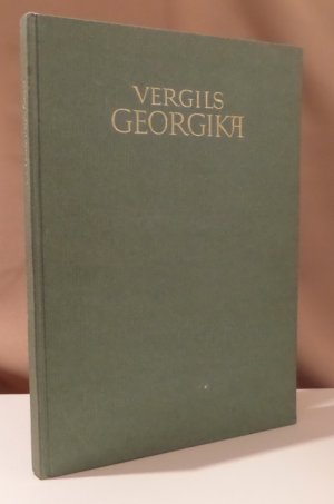 Georgika. Ins Deutsche übertragen von Rudolf Alexander Schröder.