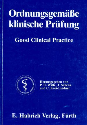 Ordnungsgemäße klinische Prüfung