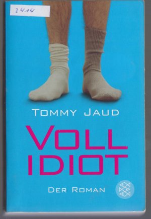 gebrauchtes Buch – Tommy Jaud – Vollidiot - Der Roman