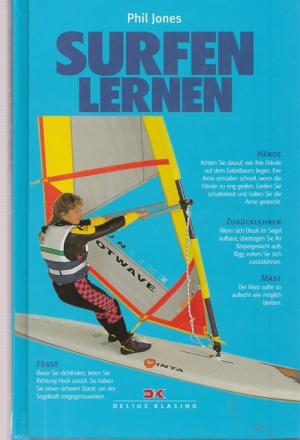gebrauchtes Buch – Windsurfing - Jones, Phil – Surfen lernen.