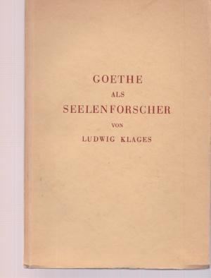 Goethe als Seelenforscher.