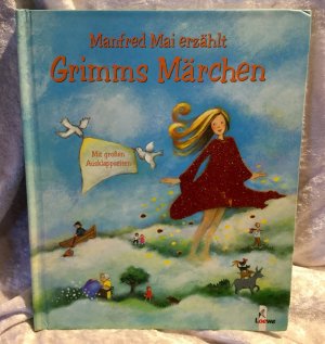 gebrauchtes Buch – Manfred Mai – Manfred Mai erzählt Grimms Märchen