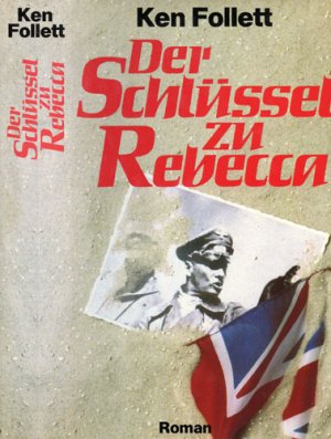 gebrauchtes Buch – Ken Follett – Der Schlüssel zu Rebecca- Rommel