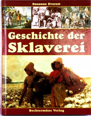 gebrauchtes Buch – Susanne Everett – Geschichte der Sklaverei