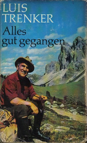 gebrauchtes Buch – Luis Trenker – Alles gut gegangen