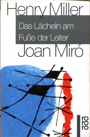 gebrauchtes Buch – Henry Miller – Das Lächeln am Fuße der Leiter