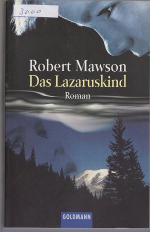 gebrauchtes Buch – Robert Mawson – Das Lazaruskind