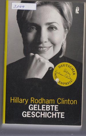 gebrauchtes Buch – Clinton, Hillary Rodham – Gelebte Geschichte