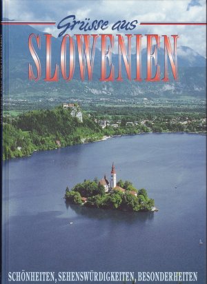 gebrauchtes Buch – Karel Natek u – Grüsse aus Slowenien. Schönheiten, Sehenswürdigkeiten, Besonderheiten