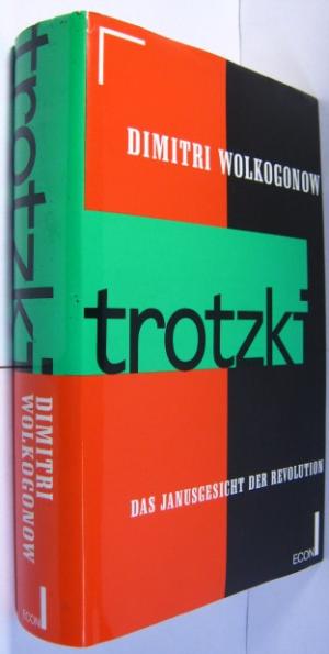 Trotzki. Das Janusgesicht der Revolution.