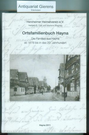 Ortsfamilienbuch Hayna - Die Familien aus Hayna ab 1678 bis in das 20. Jahrhundert - Eck, Herbert B. Stephan, Marlene