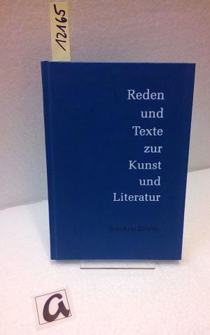 Reden und Texte zur Kunst und Literatur.