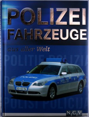 gebrauchtes Buch – Isenberg, Hans G – Polizeifahrzeuge aus aller Welt