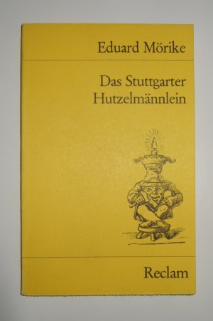 gebrauchtes Buch – Eduard Mörike – Das Stuttgarter Hutzelmännlein - Märchen