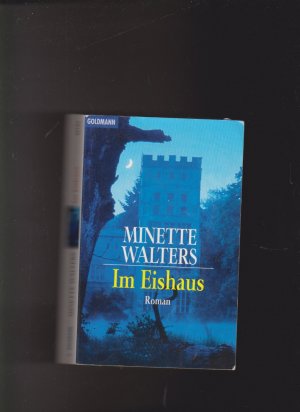 gebrauchtes Buch – Minette Walters – Im Eishaus