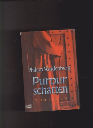 gebrauchtes Buch – Philipp Vandenberg – Purpurschatten