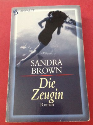 gebrauchtes Buch – Sandra Brown – Die Zeugin