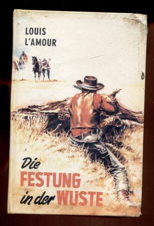 Die Festung in der Wüste / Wildwestroman