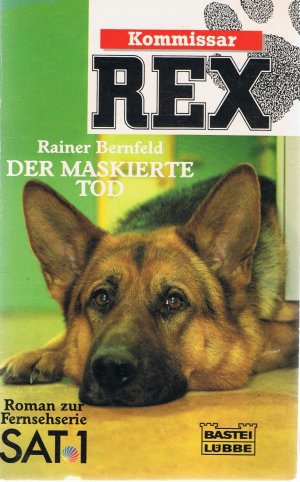 Dominerende Ubrugelig Fern Kommissar Rex - Der maskierte Tod“ (Rainer Bernfeld) – Buch gebraucht  kaufen – A02gFIfg01ZZb