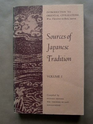 antiquarisches Buch – Tsunoda, Ryusaku; Bary – Sources of Japanese Tradition. Volume I. [Introduction to Oriental Civilizations.]