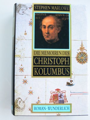 gebrauchtes Buch – Stephen Marlowe – Die Memoiren des Christoph Kolumbus