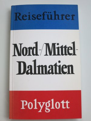 Nord- und Mitteldalmatien