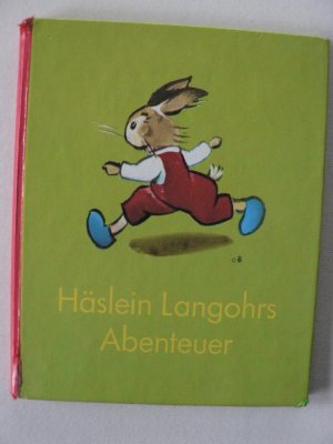 Häslein Langohrs Abenteuer