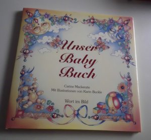 Unser Baby Buch - Geschenkbuch zur Taufe